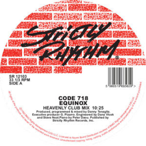 CODE 718 (DANNY TENAGLIA) - EQUINOX - STRICTLY RHYTHM