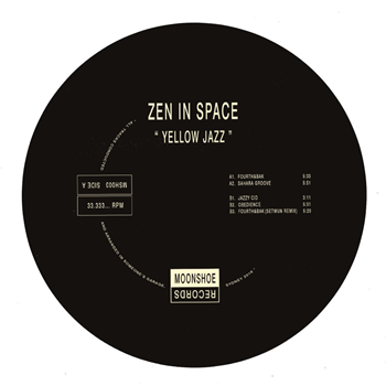 Zen In Space - Yellow Jazz EP - Moonshoe Records