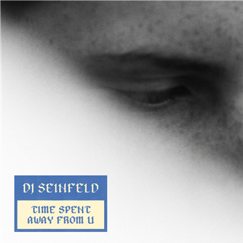DJ Seinfeld - Time Spent Away From U - 3XLP - Lobster Fury DJ Seinfeld - Time Spent Away From U - 3XLP - Lobster Fury