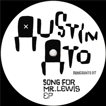 Austin Ato - Song For Mr. Lewis EP - Phonica White