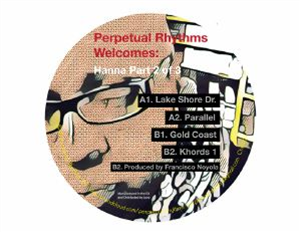 HANNA - Perpetual Rhythms Welcomes: Hanna (Part 2 of 3) - Perpetual Rhythms US