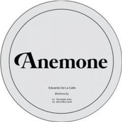 Eduardo De La Calle - Bhishma EP - Anemone Recordings Eduardo De La Calle - Bhishma EP - Anemone Recordings