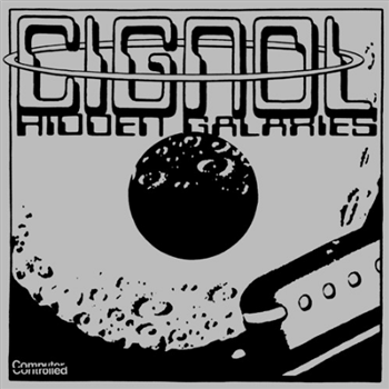 Cignol - Hidden Galaxies - Computer Controlled Records Cignol - Hidden Galaxies - Computer Controlled Records