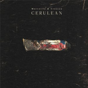 MERVEILLE & CROSSON - CERULEAN - Visionquest MERVEILLE & CROSSON - CERULEAN - Visionquest