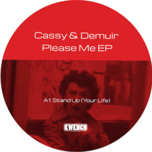 CASSY & DEMUIR - PLEASE ME EP - KWENCH RECORDS