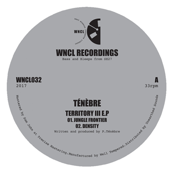 TÉNÈBRE - TERRITORY III E.P - WNCL Recordings