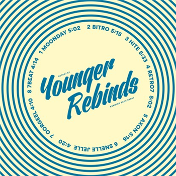 Younger Rebinds - Retro7 EP - Running Back