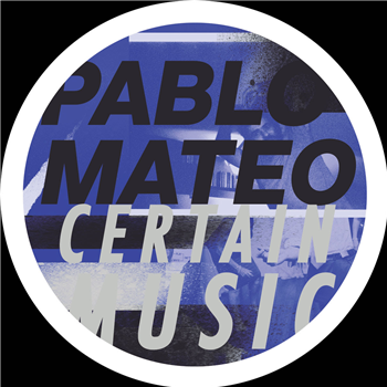Pablo Mateo - Ex Calathea EP - Certain Music