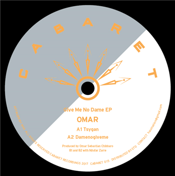 Omar - Give Me No Dame EP - Cabaret Recordings