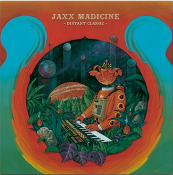 JAXX MADICINE - DISTANT CLASSIC - LOCAL TALK