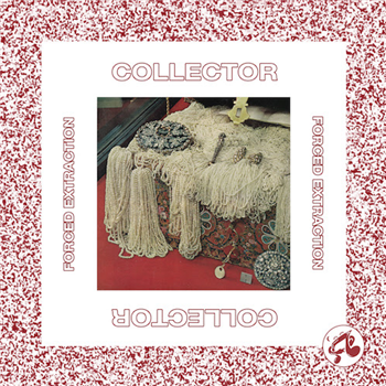 Collector - Forced Extraction - Beat Concern Collector - Forced Extraction - Beat Concern