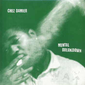 Chez Damier - Mental Breakdown - G.O.D. 4 - Mojuba