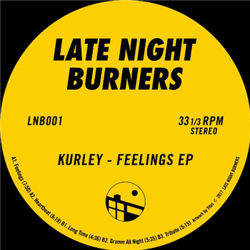 KURLEY - FEELINGS EP - Late Night Burners