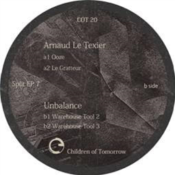 Arnaud Le Texier / Unbalance - Split Ep 7 - CHILDREN OF TOMORROW Arnaud Le Texier / Unbalance - Split Ep 7 - CHILDREN OF TOMORROW