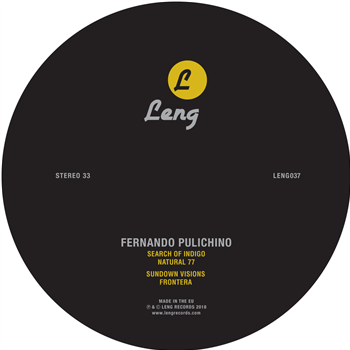 Fernando	Pulichino	– Search	of	
Indigo EP  - Leng Records