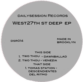 WEST 27th St. - Deep EP - Daily Session
