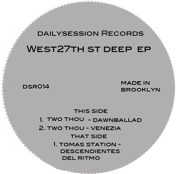 WEST 27th St. - Deep EP - Daily Session WEST 27th St. - Deep EP - Daily Session
