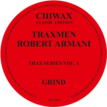 Robert Armani & Traxmen - Grind - Chiwax