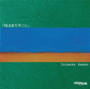 Daisuke KONDO - Stuck in a time warp  - Vibraphone