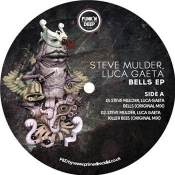 Steve Mulder, Luca Gaeta - Bells EP  - FUNK N DEEP