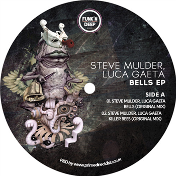 Steve Mulder, Luca Gaeta - Bells EP - FUNK N DEEP Steve Mulder, Luca Gaeta - Bells EP - FUNK N DEEP