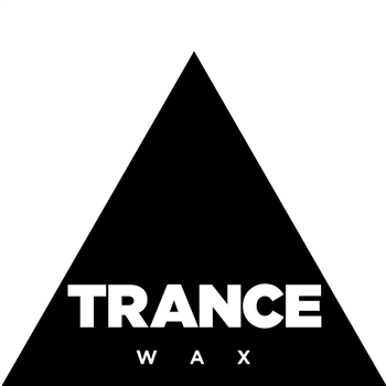 Trance Wax - Trance Wax 3 - Trance Wax