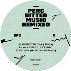 Perc - Bitter Music Remixed EP2 - Perc Trax