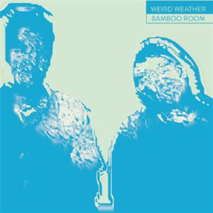 WEIRD WEATHER - Bamboo Room (feat Ormus mix) - (Emotional) Especial