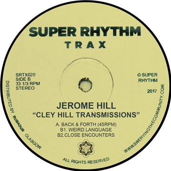 Jerome Hill - Cley Hill Transmissions - Super Rhythm Trax