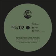Reless – Circuitry EP Kuf remix - World Talk Records