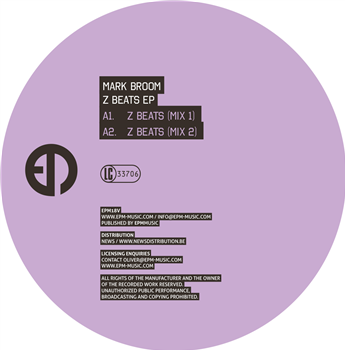 MARK BROOM - Z BEATS EP (FEAT. TRUNCATE REMIX) - Epm Music
