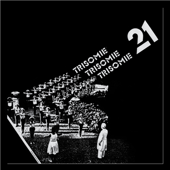 Trisomie 21 - Le Repos Des Enfants Heureux LP - Dark Entries Trisomie 21 - Le Repos Des Enfants Heureux LP - Dark Entries