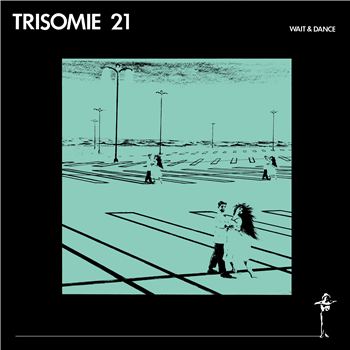 Trisomie 21 - Wait and Dance LP - Dark Entries Trisomie 21 - Wait and Dance LP - Dark Entries