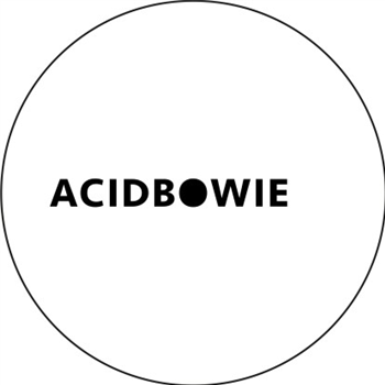 Acid Bowie
Acid Bowie - Acid Bowie