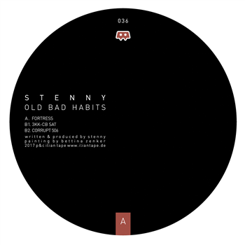 Stenny - Old Bad Habits - Ilian Tape