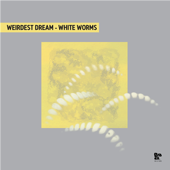 WEIRDEST DREAM - WHITE WORMS - DOPENESS 