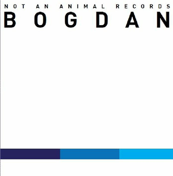 BOGDAN - Parovoznikov - Not An Animal