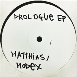 Matthias & Modex - Prologue EP - Foundation