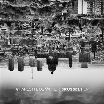 Charlotte De Witte - Brussels EP - NovaMute Charlotte De Witte - Brussels EP - NovaMute