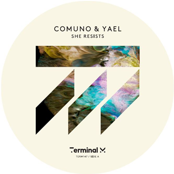 Comuno & Yael - She Resists - Terminal M Records