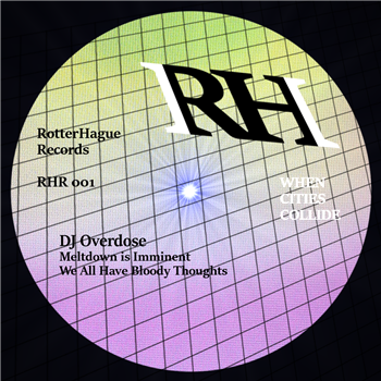 DJ OVERDOSE / DJ TECHNICIAN - WHEN CITIES COLLIDE EP - RotterHague Records 