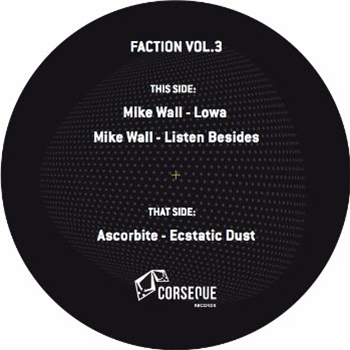 MIKE WALL / ASCORBITE - FACTION VOL. 3 - Corseque Records