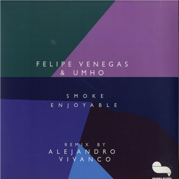 Felipe Venegas & Umho - SMOKE ENJOYABLE  - Drumma Records