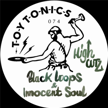 Black Loops & Innocent Soul - High Cutz - TOY TONICS