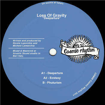 Loss Of Gravity - Deeparture - Cosmic Rhythm