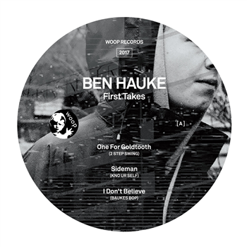 Ben Hauke - First Takes - Woop Records