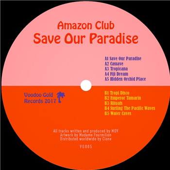 Amazon Club - Save Our Paradise - Voodoo Gold Records