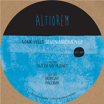 Maik Yells - Seven Madmen EP - Altiorem Maik Yells - Seven Madmen EP - Altiorem