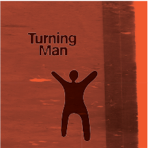 Turning Man - Destination Body (2 X LP) - Turning Man Turning Man - Destination Body (2 X LP) - Turning Man
