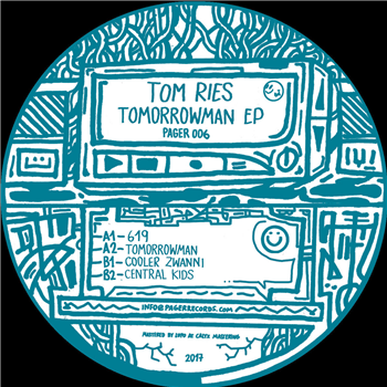 Tom Ries - Tomorrowman EP - Pager Records Tom Ries - Tomorrowman EP - Pager Records